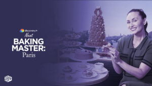 How to Watch Next Baking Master: Paris Outside USA on Discovery Plus
