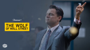 How To Watch The Wolf of Wall Street in Spain on Paramount Plus