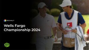 How To Watch Wells Fargo Championship 2024 in UK on Discovery Plus