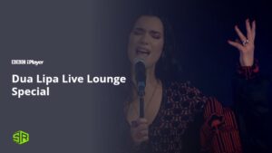 How to Watch Dua Lipa Live Lounge Special in Singapore on BBC iPlayer
